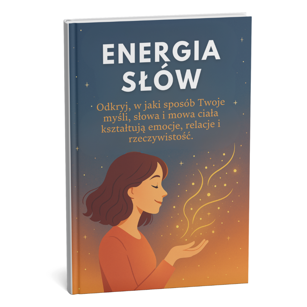Energia Słów! Książka, która zmieni twój sposób myślenia – i twoją rzeczywistość! + BONUS